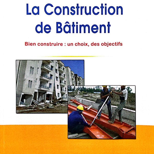 La Construction de Bâtiment