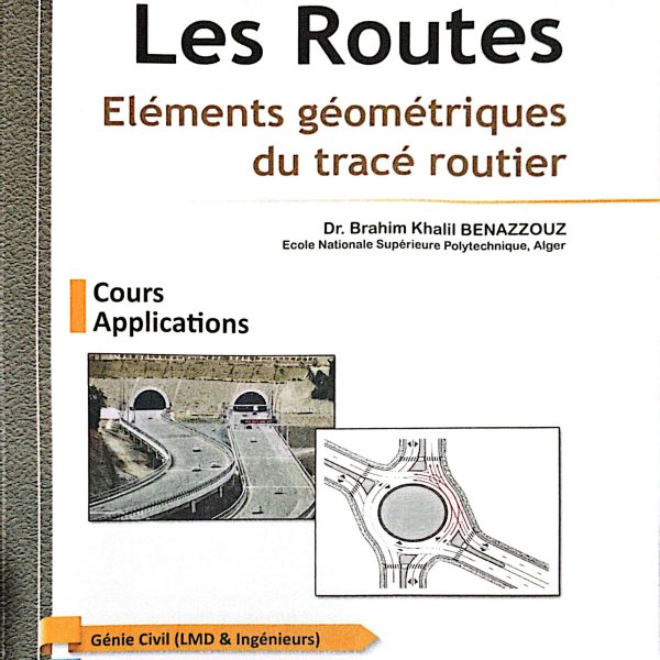 Les Routes Eléments géométriques du tracé routier