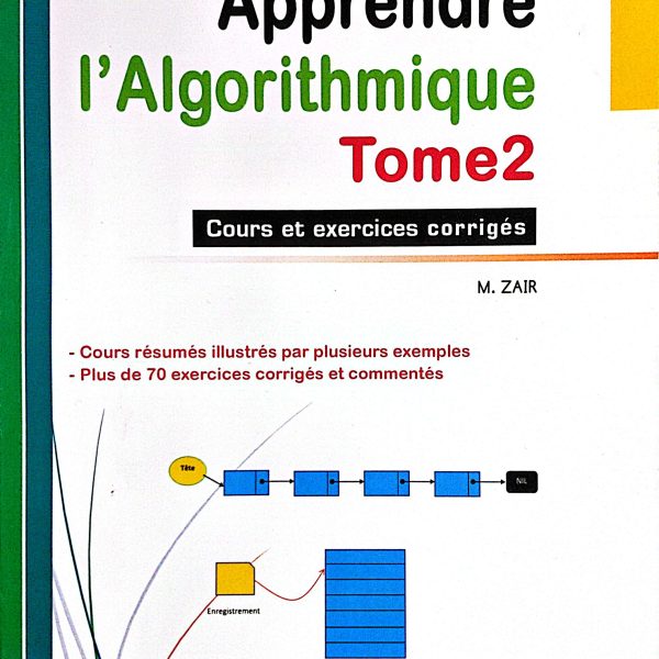 Apprendre l'Algorithmique Tome2